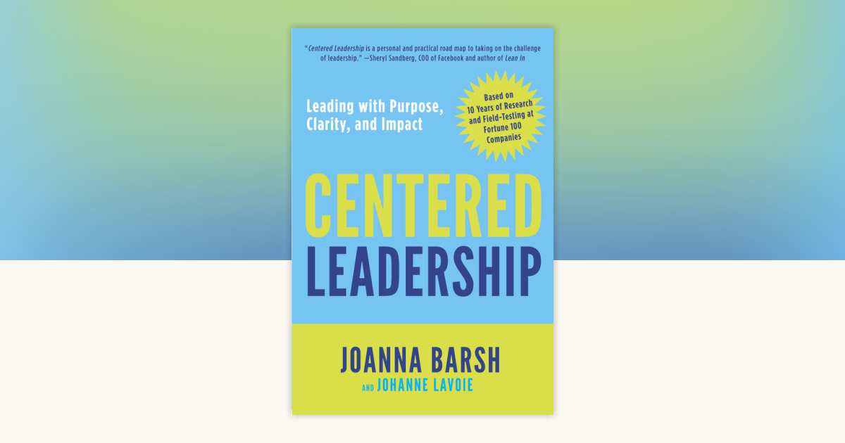 Leadership centré – Centered leadership