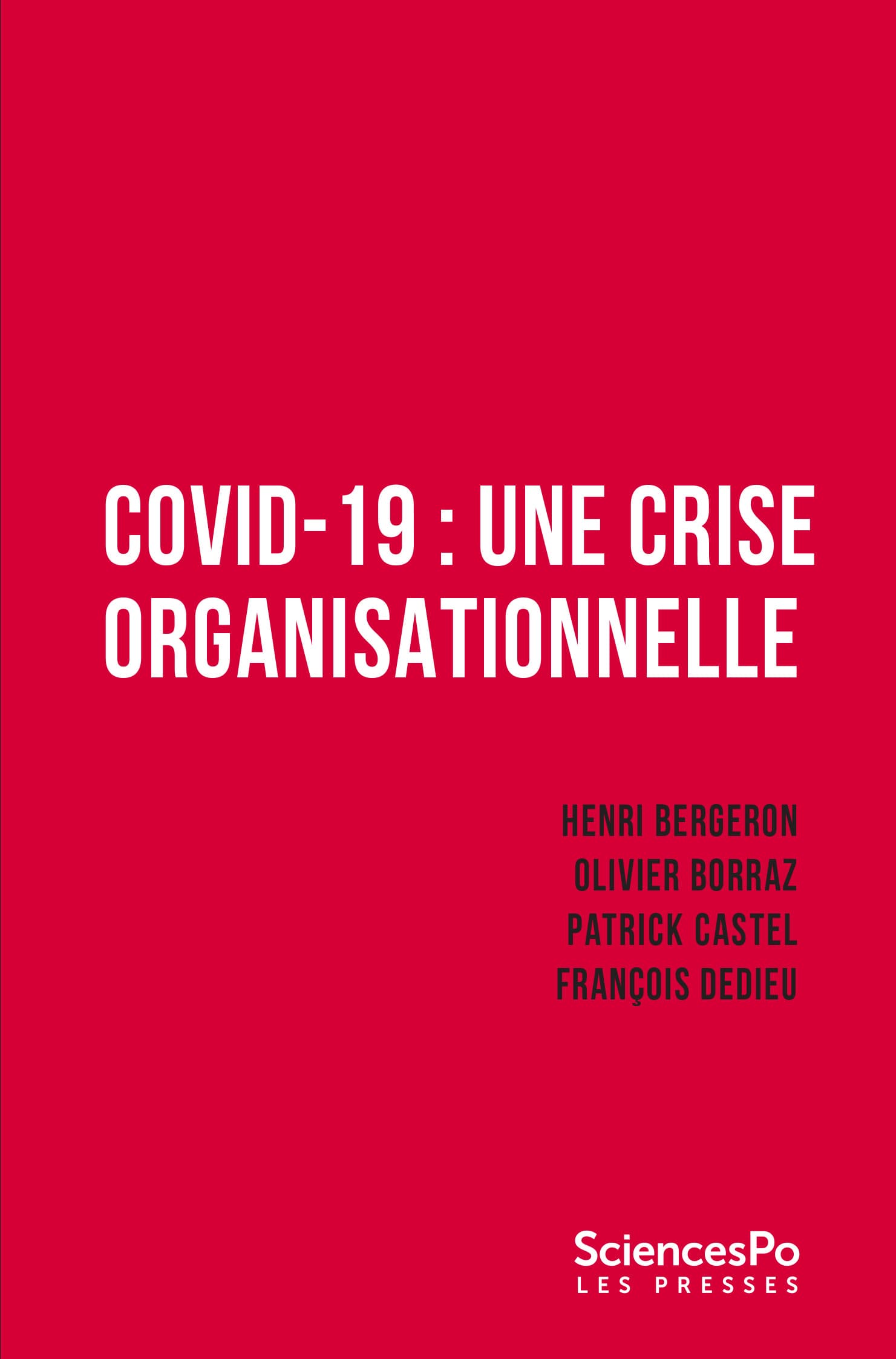 Covid 19 : une crise organisationnelle