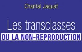 Les transclasses ou la non-reproduction