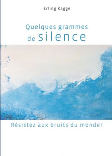 Quelques grammes de silence